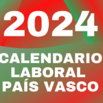 Calendario laboral País Vasco 2024