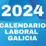 Calendario laboral Galicia 2024