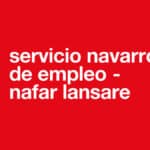 Servicio Navarro de Empleo – Nafar Lansare