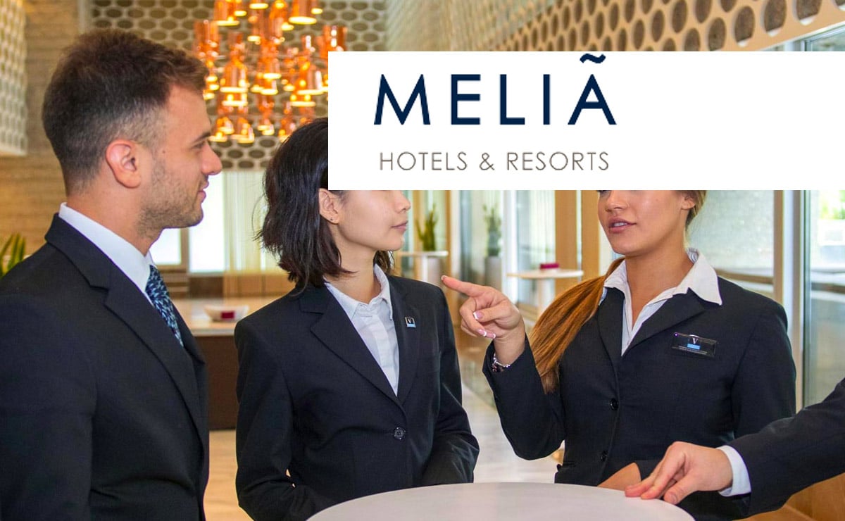 Los Hoteles Meliá refuerzan sus equipos con nuevas ofertas de empleo